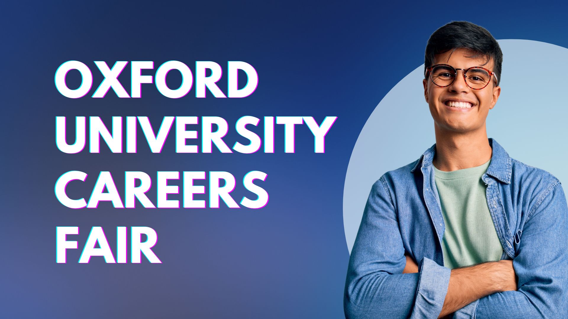 Oxford University Careers Fair 2023 The fair for all sectors Oxford
