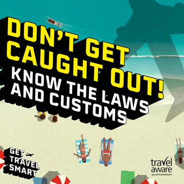 Travel Aware banner for Get Travel Smart: Don't get caught out! Know the laws and customs